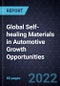 Global Self-healing Materials (SHMs) in Automotive Growth Opportunities - Product Image