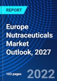 Europe Nutraceuticals Market Outlook, 2027- Product Image