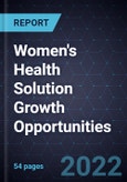 Women's Health Solution Growth Opportunities- Product Image