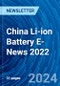 China Li-ion Battery E-News 2022 - Product Image