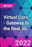 Virtual Core - Gateway to the Real 5G- Product Image