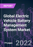 Global Electric Vehicle Battery Management System Market 2021-2031 by Component, Product Type, Application, Battery Type, Propulsion Type, Vehicle Type, and Region: Trend Forecast and Growth Opportunity- Product Image