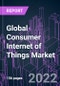 Global Consumer Internet of Things Market 2021-2031 by Offering, Connectivity, Application, and Region: Trend Forecast and Growth Opportunity - Product Thumbnail Image