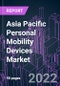 Asia Pacific Personal Mobility Devices Market 2021-2031 by Product, End User, and Country: Trend Forecast and Growth Opportunity - Product Thumbnail Image