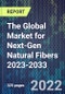 The Global Market for Next-Gen Natural Fibers 2023-2033 - Product Thumbnail Image