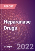 Heparanase (Endo Glucoronidase or Heparanase 1 or HPSE or EC 3.2.1.166) Drugs in Development by Therapy Areas and Indications, Stages, MoA, RoA, Molecule Type and Key Players, 2022 Update- Product Image