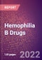 Hemophilia B (Factor IX Deficiency) Drugs in Development by Stages, Target, MoA, RoA, Molecule Type and Key Players, 2022 Update - Product Image