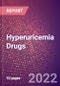 Hyperuricemia Drugs in Development by Stages, Target, MoA, RoA, Molecule Type and Key Players, 2022 Update - Product Image