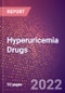 Hyperuricemia Drugs in Development by Stages, Target, MoA, RoA, Molecule Type and Key Players, 2022 Update - Product Thumbnail Image