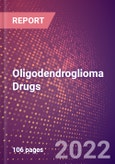Oligodendroglioma Drugs in Development by Stages, Target, MoA, RoA, Molecule Type and Key Players, 2022 Update- Product Image