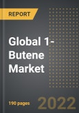 Global 1-Butene Market: Analysis By Production Process, Application, By Region, By Country (2022 Edition): Market Insights and Forecast with Impact of COVID-19 (2017-2027)- Product Image