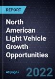 North American Light Vehicle Growth Opportunities- Product Image