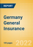 Germany General Insurance - Key Trends and Opportunities to 2025- Product Image