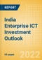 India Enterprise ICT Investment Trends and Future Outlook by Segments Hardware, Software, IT Services, and Network and Communications - Product Thumbnail Image