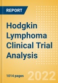 Hodgkin Lymphoma (B-Cell Hodgkin Lymphoma) Clinical Trial Analysis by Trial Phase, Trial Status, Trial Counts, End Points, Status, Sponsor Type, and Top Countries, 2022 Update- Product Image