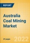 Australia Coal Mining Market by Reserves and Production, Assets and Projects, Fiscal Regime including Taxes and Royalties, Key Players and Forecast, 2021-2026 - Product Image
