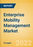 Enterprise Mobility Management (EMM) Market Size (by Technology, Geography, Sector, and Size Band), Trends, Drivers and Challenges, Vendor Landscape, Opportunities and Forecast, 2019-2025- Product Image