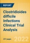 Clostridioides difficile Infections (Clostridium difficile Associated Disease) Clinical Trial Analysis by Trial Phase, Trial Status, Trial Counts, End Points, Status, Sponsor Type, and Top Countries, 2022 Update - Product Thumbnail Image