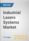 Industrial Lasers Systems Market By Type, By Power, By Application: Global Opportunity Analysis and Industry Forecast, 2020-2030 - Product Thumbnail Image