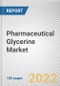 Pharmaceutical Glycerine Market By Application: Global Opportunity Analysis and Industry Forecast, 2020-2030 - Product Thumbnail Image