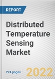 Distributed Temperature Sensing Market By Fiber Type, By Operating Principle, By Application: Global Opportunity Analysis and Industry Forecast, 2020-2030- Product Image