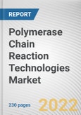 Polymerase Chain Reaction Technologies Market By Technology, By Product, By End Users: Global Opportunity Analysis and Industry Forecast, 2020-2030- Product Image