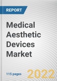 Medical Aesthetic Devices Market By Product, By Application, By End User: Global Opportunity Analysis and Industry Forecast, 2020-2030- Product Image