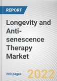 Longevity and Anti-senescence Therapy Market By Therapy, By Application, By End user: Global Opportunity Analysis and Industry Forecast, 2020-2030- Product Image