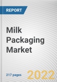 Milk Packaging Market By Packaging Type, By Material: Global Opportunity Analysis and Industry Forecast, 2020-2031- Product Image