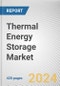 Thermal Energy Storage Market: Global Opportunity Analysis and Industry Forecast, 2024-2033 - Product Thumbnail Image