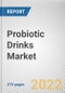 Probiotic Drinks Market By Type, By Flavor, By Sales Channel: Global Opportunity Analysis and Industry Forecast, 2020-2031 - Product Image