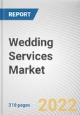 Wedding Services Market By Planning Type, By Service Type, By Type, By Booking Type: Global Opportunity Analysis and Industry Forecast, 2020-2030- Product Image