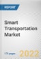 Smart Transportation Market By Solution, By Services, By Transportation Type: Global Opportunity Analysis and Industry Forecast, 2020-2030 - Product Thumbnail Image