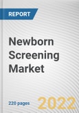 Newborn Screening Market By Product Type, By Test Type, By Technology, By End User: Global Opportunity Analysis and Industry Forecast, 2021-2031- Product Image