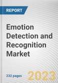 Emotion Detection and Recognition Market by Software Tool, Application, Technology, End-user: Global Opportunity Analysis and Industry Forecast, 2021-2031- Product Image