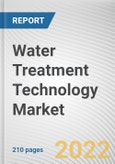 Water Treatment Technology Market By Chemicals, By Membrane System, By End-Use Industry: Global Opportunity Analysis and Industry Forecast, 2020-2030- Product Image