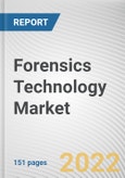 Forensics Technology Market By Type: Global Opportunity Analysis and Industry Forecast, 2020-2030- Product Image