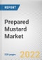 Prepared Mustard Market By Nature, By Type, By Distribution Channel: Global Opportunity Analysis and Industry Forecast, 2020-2030 - Product Image