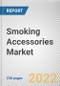 Smoking Accessories Market By Product Type, By Age Group, By Distribution Channel: Global Opportunity Analysis and Industry Forecast, 2020-2030 - Product Image
