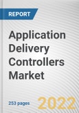 Application Delivery Controllers Market By Deployment Model, By Enterprise Size, By End User: Global Opportunity Analysis and Industry Forecast, 2020-2030- Product Image