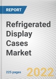 Refrigerated Display Cases Market By Product Type, By Product Design: Global Opportunity Analysis and Industry Forecast, 2020-2031- Product Image