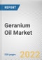 Geranium Oil Market By Nature, By Application, By Distribution Channel: Global Opportunity Analysis and Industry Forecast, 2020-2031 - Product Thumbnail Image