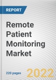 Remote Patient Monitoring Market By Condition, By Component: Global Opportunity Analysis and Industry Forecast, 2021-2031- Product Image