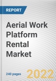 Aerial Work Platform Rental Market By Product Type, By Application, By Propulsion Type: Global Opportunity Analysis and Industry Forecast, 2020-2030- Product Image