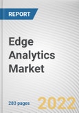 Edge Analytics Market By Component, By Type, By Deployment Model, By Industry Vertical: Global Opportunity Analysis and Industry Forecast, 2020-2030- Product Image