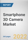 Smartphone 3D Camera Market By Technology, By Resolution: Global Opportunity Analysis and Industry Forecast, 2020-2030- Product Image