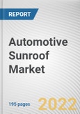 Automotive Sunroof Market By Material Type, By Vehicle Type: Global Opportunity Analysis and Industry Forecast, 2020-2030- Product Image
