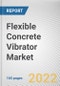 Flexible Concrete Vibrator Market By Product Type, By Fuel Type, By Application: Global Opportunity Analysis and Industry Forecast, 2020-2030 - Product Thumbnail Image