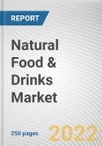 Natural Food & Drinks Market By Product Type, By Packaging, By Distribution Channel: Global Opportunity Analysis and Industry Forecast, 2020-2031- Product Image