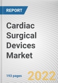 Cardiac Surgical Devices Market By Product Type, By Application, By Age Group: Global Opportunity Analysis and Industry Forecast, 2020-2030- Product Image
